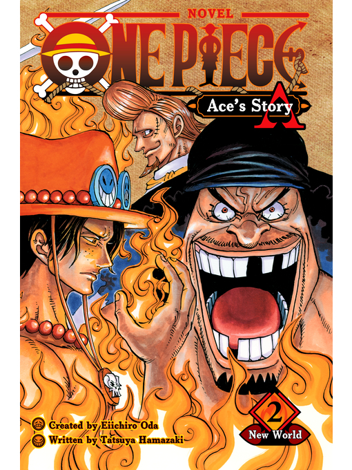 Title details for One Piece: Ace's Story, Volume 2 by Tatsuya Hamazaki - Available